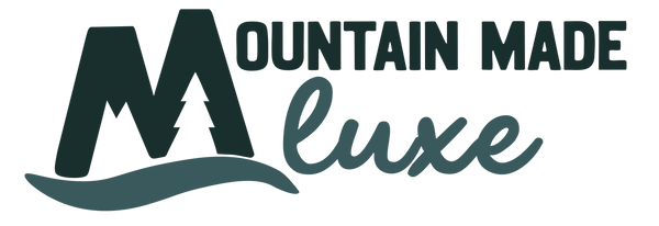 Mountain Made Luxe